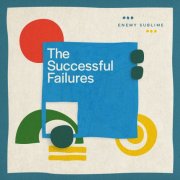 The Successful Failures - Enemy Sublime (2024)