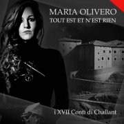 Maria Olivero - Tout Est Et N'Est Rien (I Xvii Conti Di Challant) (2025) Hi-Res