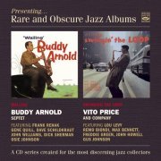 Buddy Arnold & Vito Price - Presenting Rare and Obscure Jazz Albums: Wailing / Swingin' the Loop (2021)