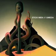 Stick Men feat. Markus Reuter, Tony Levin & Pat Mastelotto - Umeda (Live) (2023)