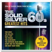 VA - The Solid Silver 60s: Greatest Hits Vol. 2 [2CD Set] (2010)