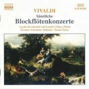 László Kecskeméti, László Czidra - Vivaldi: Complete Recorder Concertos (2001)