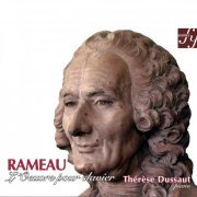 Thérèse Dussaut - Rameau: Complete Works for Keyboard (2014) [Hi-Res]