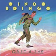 Oingo Boingo - Only A Lad (Reissue, Remastered) (2021)