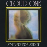 Cloud One - Atmosphere Strut (Expanded Edition) (1976)