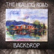 The Healing Road - Backdrop (2011)