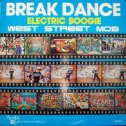 West Street Mob - Break Dance - Electric Boogie (1984) LP