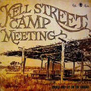 Kell Street Camp Meeting - Dinner and Joy on the Ground (1971) [Hi-Res]