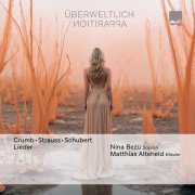 Nina Bezu & Matthias Alteheld - Überweltlich - Apparition - Songs by Crumb, Strauss and Schubert (2025) Hi-Res