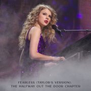 Taylor Swift - Fearless (Taylor's Version): The Halfway Out The Door Chapter (2021) [Hi-Res]