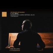 Tom Beghin - C. P. E. Bach: Sonatas with Varied Reprises, Wq. 50 (2024) [Hi-Res]