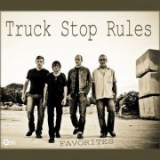 Truck Stop Rules - Favorites (2021)