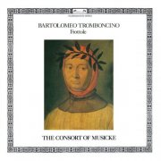 The Consort of Musicke & Anthony Rooley - Tromboncino: Frottole (1981)