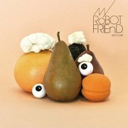 My Robot Friend - Soft-Core (2009)