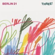 Berlin 21 - Three! (2021)