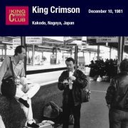 King Crimson - Nagoyashi Kohkaido, Nagoya, Japan (December 10, 1981) (2017)