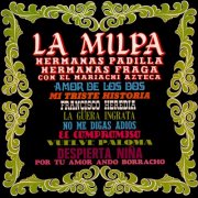 Hermanas Padilla, Hermanas Fraga, Mariachi Azteca - La Milpa (2025 Remaster from the Original Azteca Tapes) (2025) Hi-Res