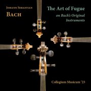 Collegium Musicum '23 - J. S. Bach: The Art of Fugue on Bach's Original Instruments (2025) [Hi-Res]