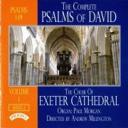 Exeter Cathedral Choir - The Complete Psalms of David, Series 2, Vol. 1 (2010)