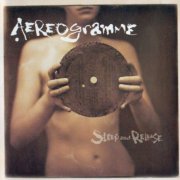 Aereogramme - Sleep and Release (2003)