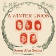 A Winter Union - Sooner After Solstice - A Transatlantic Folk Christmas (2023) [Hi-Res]