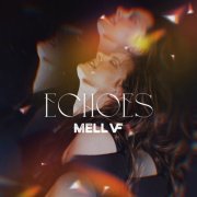 MELL VF - Echoes (2025) [Hi-Res]