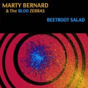 Marty Bernard, The Bloo Zebras - Beetroot Salad (2013)