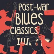 VA - Post-War Blues Classics (2023)