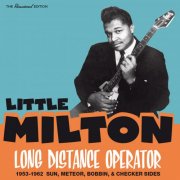 Little Milton - Long Distance Operator (2021)