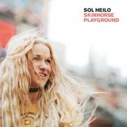 Sol Heilo - Skinhorse Playground (2017)