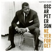 Oscar Peterson - Never Forget (2018)