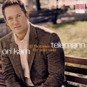 Ori Kam - Telemann: 12 Fantasies for Solo Viola (2012)