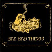 Blundetto - Bad Bad Things (2010)