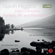 Ben Goldscheider, BBC National Orchestra Of Wales & Jaime Martin - Gavin Higgins: Horn Concerto & Fanfare, Air & Flourishes (2025) Hi-Res