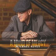 Michael Alvey - A Mind of Mercy (2022)