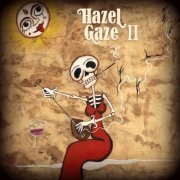 Hazel Gaze - Hazel Gaze II (2024) [Hi-Res]