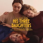 Rodrigo Amarante - His Three Daughters (Original Motion Picture Soundtrack) (2024) [Hi-Res]