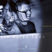 Anderson & Roe Piano Duo - When Words Fade (Night Songs for Piano Duo) (2012)