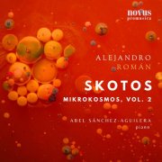 Abel Sánchez-Aguilera & Alejandro Roman - Mikrokosmos, Vol. 2: Skotos (Dark Album) (2025) Hi-Res
