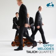 Talich Quartet - Gypsy Melodies (2025) [Hi-Res]