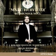 Marc Hervieux, Regis Rousseau, Les Disciples de Massenet, Lucie Roy - Le Premier Noël (2009)