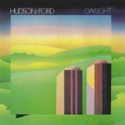 Hudson-Ford - Daylight (Reissue) (1977/2009)