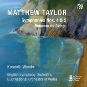 Kenneth Woods - Taylor: Symphony Nos. 4 & 5 (2020)