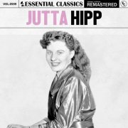 Jutta Hipp - Essential Classics, Vol. 599: Jutta Hipp (2024)