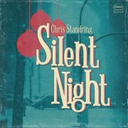 Chris Standring - Silent Night (2022)