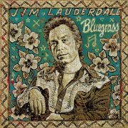 Jim Lauderdale - Bluegrass (2006)