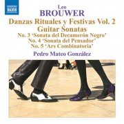 Pedro Mateo González - Brouwer: Guitar Music, Vol. 5 (2020) [Hi-Res]