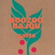 Boozoo Bajou - Satta (2001)