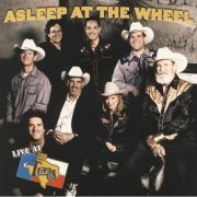 Asleep at the Wheel - Live At Billy Bob's Texas (2003)