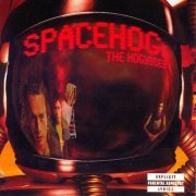 Spacehog - The Hogyssey (2001)